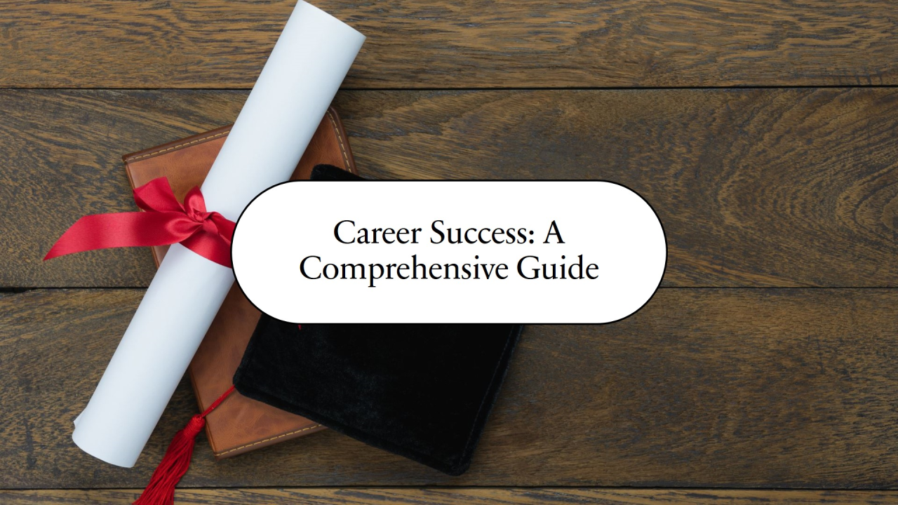 Navigating Career Success: A Comprehensive Guide to Career Advice, Job Search Tips, and 